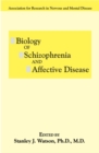 Image for Biology of Schizophrenia and Affective Disease