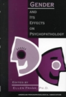 Image for Gender and Its Effects on Psychopathology