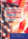 Image for American Psychiatry After World War II (1944-1994)