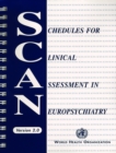 Image for Schedules for Clinical Assessment in Neuropsychiatry (SCAN) : Manual