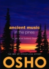 Image for Ancient Music in the Pines: In Zen Mind Suddenly Stops
