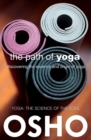 Image for The Path of Yoga: Discovering the Essence and Origin of Yoga