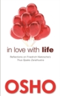 Image for In Love with Life: Reflections on Friedrich Nietzsche&#39;s Thus Spake Zarathustra