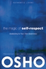 Image for The Magic of Self-Respect: Awakening to your Own Awareness