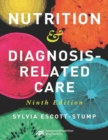 Image for Nutrition &amp; Diagnosis-Related Care