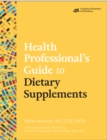 Image for Health Professional&#39;s Guide to Dietary Supplements