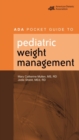 Image for ADA Pocket Guide to Pediatric Weight Management