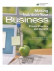 Image for Making Nutrition Your Business