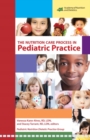 Image for The Nutrition Care Process in Pediatric Practice