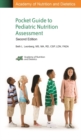 Image for Academy of Nutrition and Dietetics Pocket Guide to Pediatric Nutrition Assessment