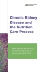Image for Chronic Kidney Disease and the Nutrition Care Process