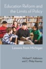 Image for Education Reform and the Limits of Policy