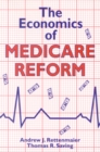 Image for The Economics of Medicare Reform