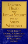 Image for Ensuring Health and Income Security for an Aging Workforce