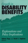 Image for Growth in Disability Benefits: Explanations and Policy Implications.