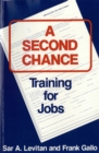 Image for A Second Chance: Training for Jobs