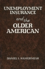 Image for Unemployment Insurance and the Older American