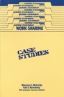 Image for Work Sharing Case Studies.