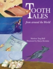 Image for Tooth Tales from Around the World