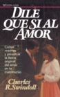 Image for Dile que si al amor