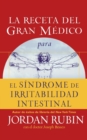 Image for La receta del Gran Medico para el sindrome de irritabilidad intestinal
