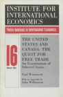 Image for The United States and Canada - The Quest for Free Trade - An Examination of Selected Issues