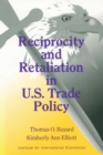 Image for Reciprocity and Retaliation in U.S. Trade Policy