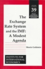 Image for The Exchange Rate System and the IMF – A Modest Agenda