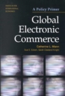 Image for Global Electronic Commerce – A Policy Primer