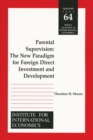 Image for Parental Supervision – The New Paradigm for Foreign Direct Investment and Development