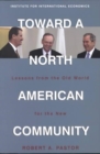 Image for Toward a North American Community – Lessons from the Old World for the New