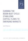 Image for Capital flows to emerging markets  : curbing the boom-bust cycle