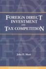 Image for Foreign Direct Investment and Tax Competition