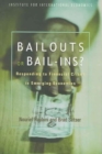 Image for Bailouts or bailins?  : responding to financial crises in emerging economies