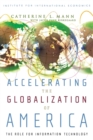 Image for Accelerating the globalization of America  : the next wave of information technology