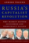 Image for Russia`s Capitalist Revolution – Why Market Reform Succeeded and Democracy Failed