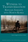 Image for Witness to transformation  : refugee insights into North Korea