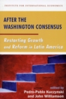 Image for After the Washington consensus: restarting growth and reform in Latin America