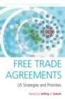 Image for Free trade agreements: US strategies and priorities