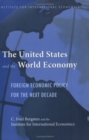 Image for The United States and the world economy: foreign economic policy for the next decade