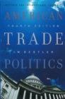 Image for American trade politics