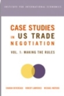 Image for Case studies in US trade negotiation