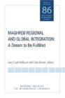 Image for Maghreb Regional and Global Integration: A Dream to be Fulfilled