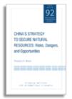 Image for China`s Strategy to Secure Natural Resources – Risks, Dangers, and Opportunities