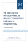 Image for The accelerating decline in America&#39;s high-skilled workforce: implications for immigration policy