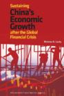 Image for Sustaining China`s Economic Growth – After the Global Financial Crisis