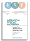 Image for International Monetary Cooperation – Lessons from the Plaza Accord after Thirty Years