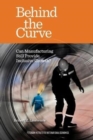 Image for Behind the Curve – Can Manufacturing Still Provide Inclusive Growth?