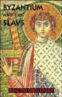 Image for Byzantium and the Slavs