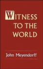 Image for Witness to the World